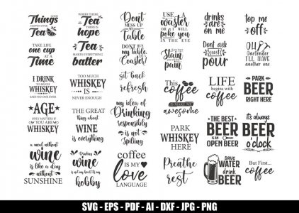 Beverages Quotes SVG,  Tea SVG, Wine SVG, Decals And Stickers, T-shirt Designs, Cricut Files, Instant Download