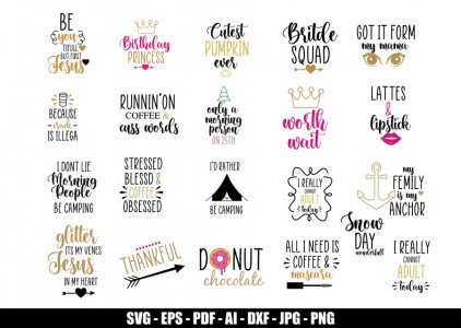 Sweets And Beverages SVG, Mom And inspiration SVG, Faith And Hope SVG, Camping SVG, Decals And Stickers, Tshirt Design, Cricut Files, Instant Download