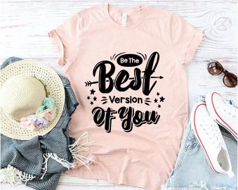 Be the best version of you SVG, Motivational SVG, SVG Files, Cricut file, Silhouette Studio files