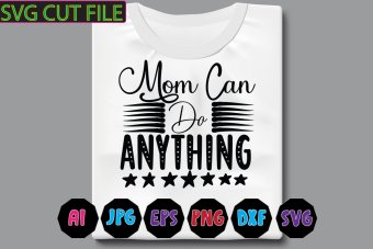 Mom Can Do Anything