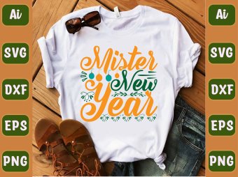 Mister new year SVG, Happy New Year SVG file