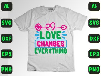 Love changes everything 12