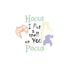 Hocus I put a spell on you pocus silhouette