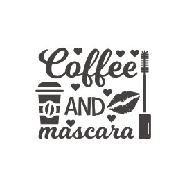 Coffee and mascara vector inspirational vector