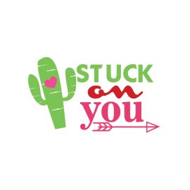 Funny stuck on you slogan