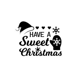 Have a sweet Christmas typography vector t-shirt design