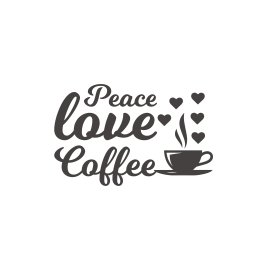 Peace love coffee positive typography encouraging slogan vector