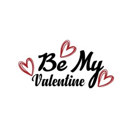 Be my valentine lovely phrase for valentine gifts for him and her