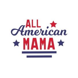 All American mama free vector 4th july