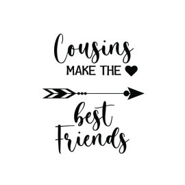 Cousins make the best friends family t-shirts svg