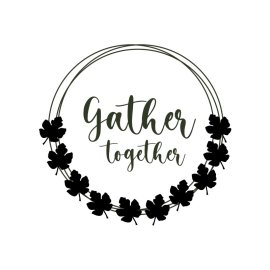 Gather together vector t-shirt design