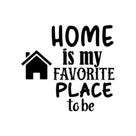 Home is my favorite place to be positive artwork for home png