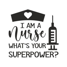 i am a nurse what's your super power free vector lettering png