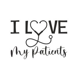 I love my patients lettering vector png