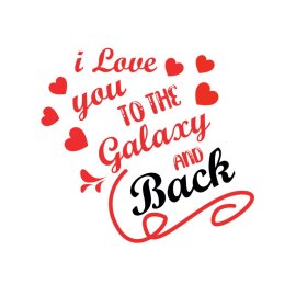 I love u to the galaxy and back vector artwork png
