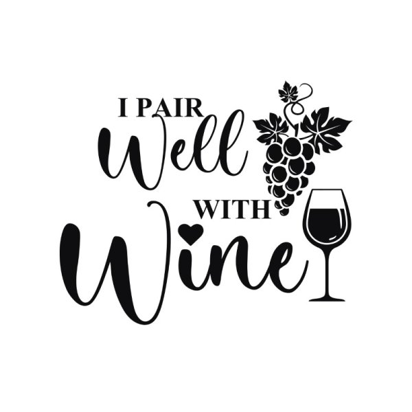 I pair well with wine glass vector png - Free Png Images