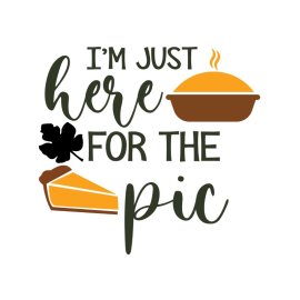 I'm just here for the pic vector with a pie design png