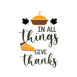 In all things give thanks vector png