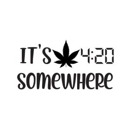Its 4.20 somewhere weed design vector t-shirt design png