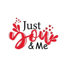 Just you me vector artwork valentines day png