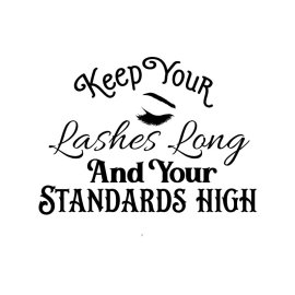 keep your eyelashes long and your standard high confident phrase for everyone png