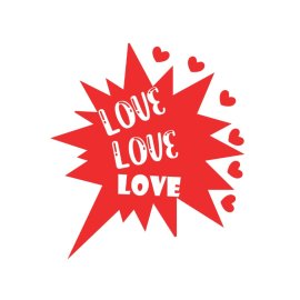 Love love love action bubble with red hearts vector png