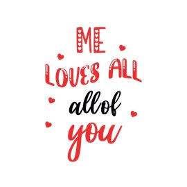 Me loves all of you vector valentine day stickers coffee cups gifts