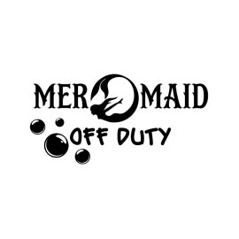 Mermaid off duty cute lettering vector png