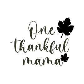 One thankful mama png vector artwork