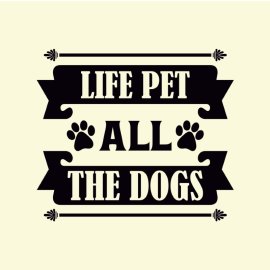 Life Pet All The Dogs PNG Black Tshirt Design Vector