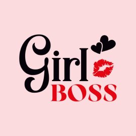 Girl Boss Lettering Vector Quote Design