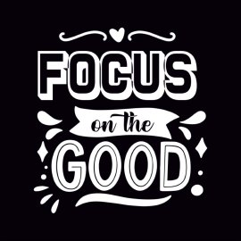 Focus On The Good Typography Design