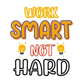 Free Vector PNG Work Smart Not Hard Lettering Tshirt Design