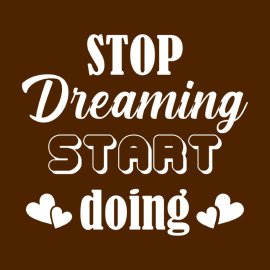 Stop Dreaming Start Doing Motivational Quote Free Vector Design