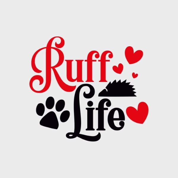 Ruff Life Dog Quotes - freepng
