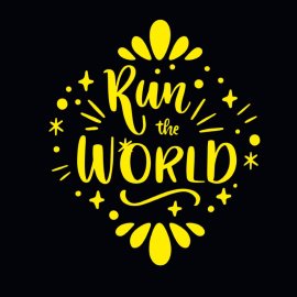 Run The World Lettering Vector Design