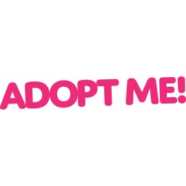 Adopt Me Logo Vector Png | Playful Adoption Callout | Bold Friendly Wordmark | Vibrant Pink Gaming Brand Identity